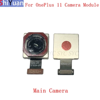 Späť Zadný Fotoaparát Flex Kábel Pre OnePlus 11 Hlavné Veľká Malá Kamera Výmena Modulov Opravy Dielov